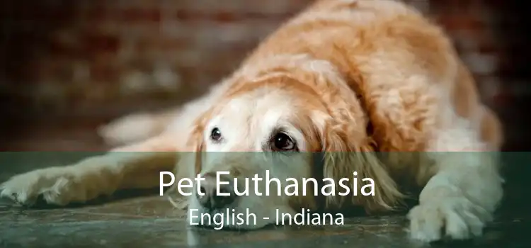 Pet Euthanasia English - Indiana