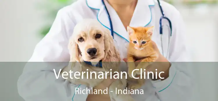 Veterinarian Clinic Richland - Indiana